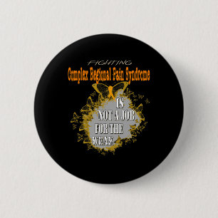 Badge Rond 5 Cm Sensibilisation régionale complexe au syndrome de