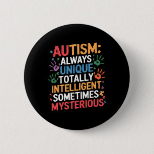Badge Rond 5 Cm Sensibilisation sur l'autisme toujours unique tota
