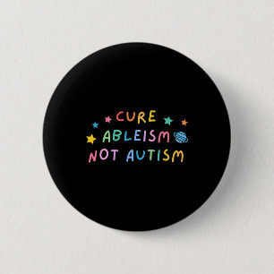 Badge Rond 5 Cm Sensibilisation sur l'autisme Traite Ableisme Pas