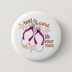 Badge Rond 5 Cm Sentez le sable dans des vos orteils