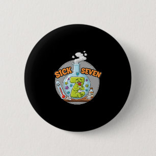 Badge Rond 5 Cm Sept Malade Mème Drôle 67 Six Sept Jeu de Mots Hum