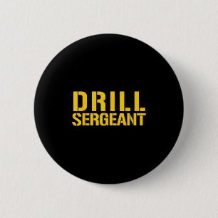 Badge Rond 5 Cm Sergent d'entraînement instructeur de camp d'entra