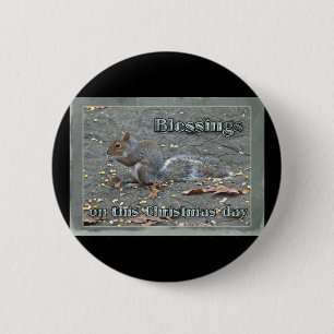 Badge Rond 5 Cm Série de Bénédictions de Noël d'écureuil gris