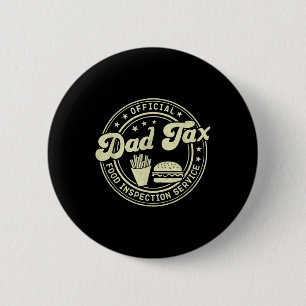 Badge Rond 5 Cm Service officiel d'inspection des aliments de papa