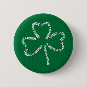 Badge Rond 5 Cm Shamrock de texte Trombone