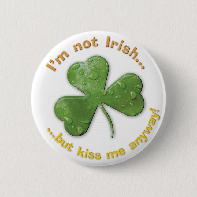Badge Rond 5 Cm Shamrock mystérieux : Je ne suis pas irlandais (Devant)