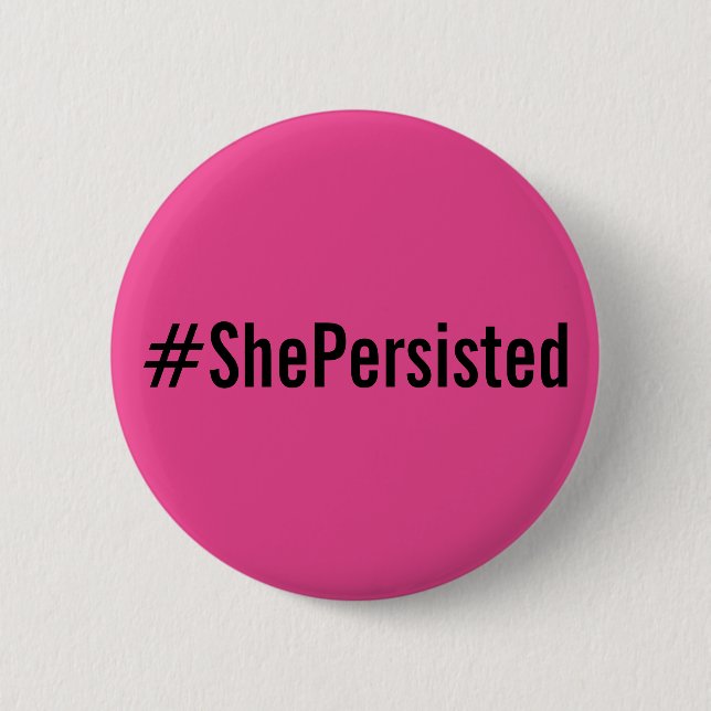 Badge Rond 5 Cm #ShePersisted, texte noir gras sur bouton rose cha (Devant)