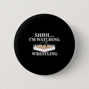 Badge Rond 5 Cm Shhh Je Regarde La Lutte Drôle Lover G