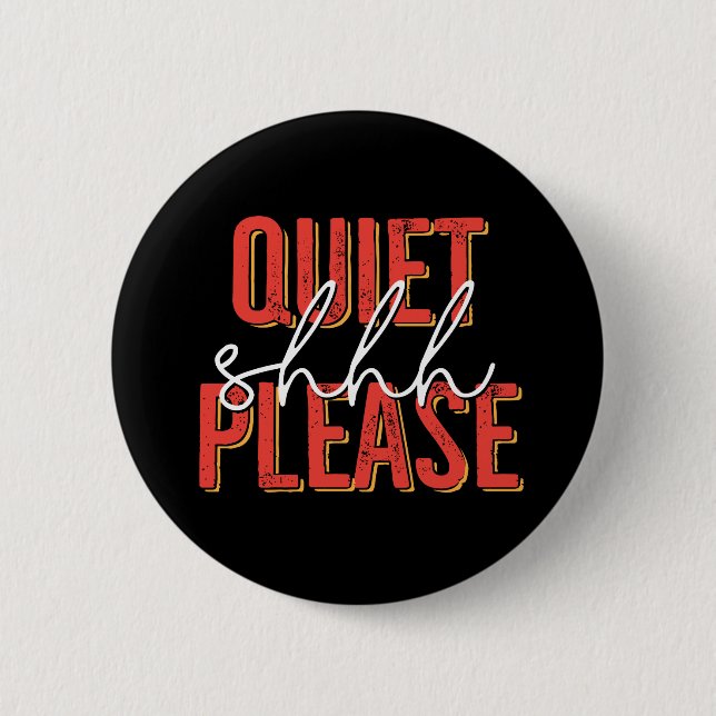 Badge Rond 5 Cm Shhh tranquillité svp (orange/blanc) (Devant)