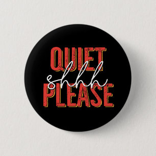 Badge Rond 5 Cm Shhh tranquillité svp (orange/blanc)