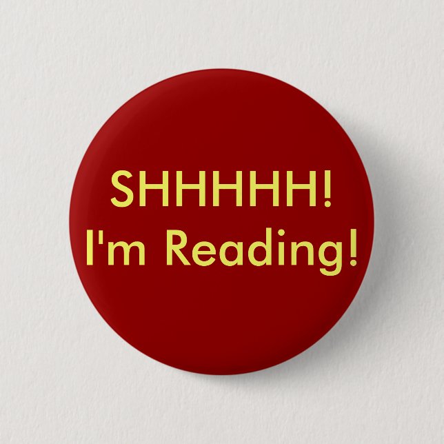 Badge Rond 5 Cm SHHHHH ! Je lis ! (Devant)