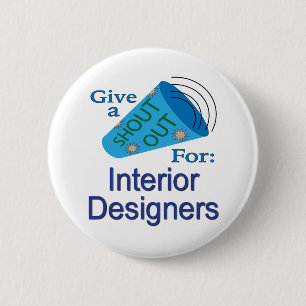 Badge Rond 5 Cm Shout Out pour les designers d'intérieur