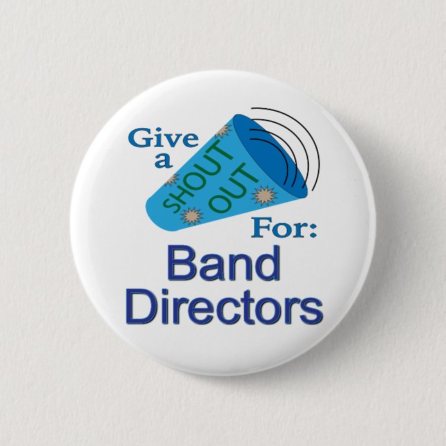 Badge Rond 5 Cm Shout Out pour les directeurs de bande (Devant)