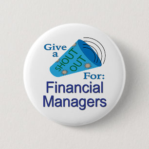 Badge Rond 5 Cm Shout Out pour les gestionnaires financiers