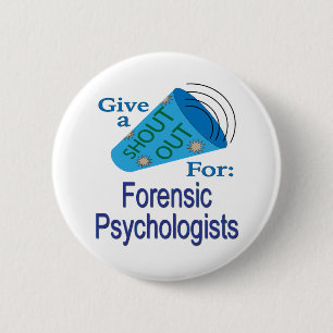 Badge Rond 5 Cm Shout Out pour les psychologues judiciaires