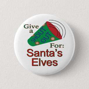 Badge Rond 5 Cm Shout Out pour Père Noël Elves