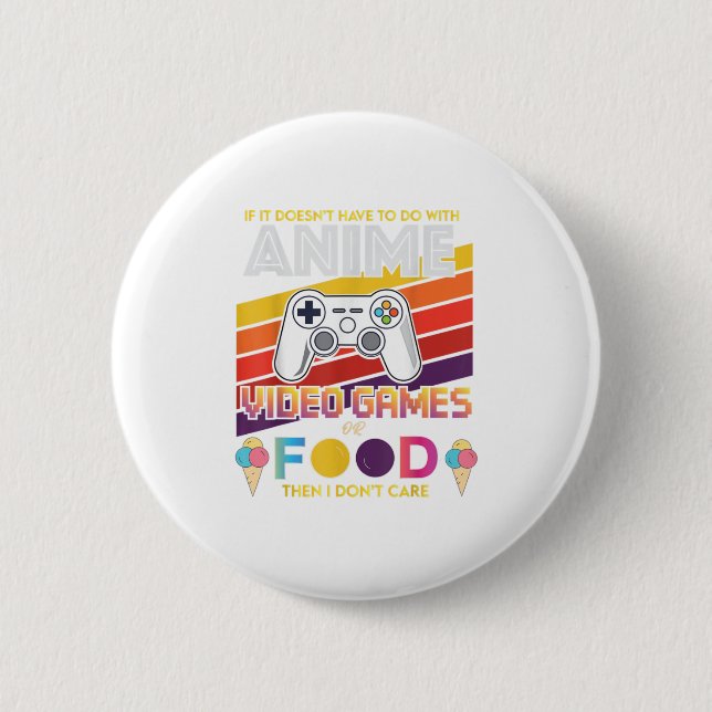 Badge Rond 5 Cm Si ça n'a pas à faire avec Anime Vide (Devant)