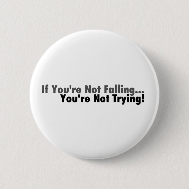 Badge Rond 5 Cm Si vous ne tombez pas… (Devant)