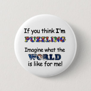 Badge Rond 5 Cm Si vous pensez que je déconcerte