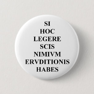 Badge Rond 5 Cm Si vous pouvez lire ce latin boutonnez