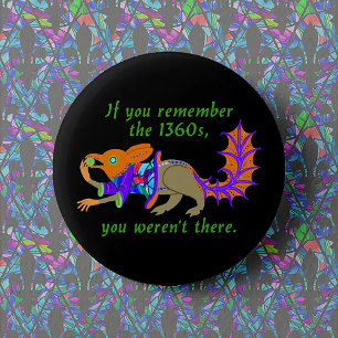 Badge Rond 5 Cm "Si vous vous souvenez des années 1360..."