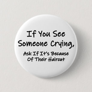 Badge Rond 5 Cm Si Vous Voyez Quelqu'Un Pleurer