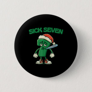 Badge Rond 5 Cm Sick Seven 67 Personnage de Dessin Animé Noël Amus