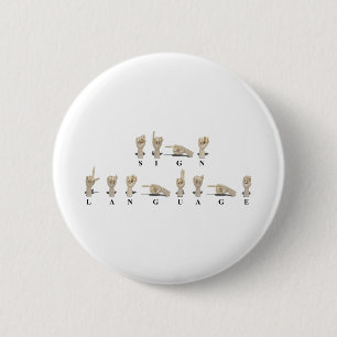 Badge Rond 5 Cm SignLanguageAmeslan062511