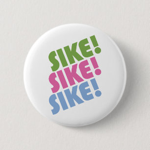 Badge Rond 5 Cm Sike !