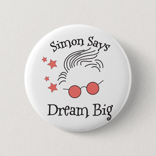 Badge Rond 5 Cm Simon Dit Dream Big (Devant)