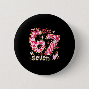 Badge Rond 5 Cm Six Seven Saint-Valentin Coquette Arc Drôle 67 Mèm