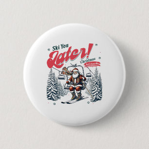 Badge Rond 5 Cm Ski You Later Noël dans le Colorado Voyage de Ski