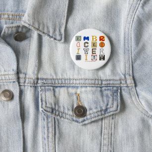 Badge Rond 5 Cm SlipperyJoe's accepte la diversité lettres découpé