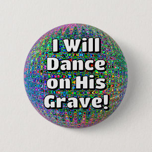 Badge Rond 5 Cm Slogan intelligent (Vous pouvez changer les mots)