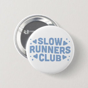 Badge Rond 5 Cm Slow runners drôle club de course
