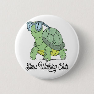 Badge Rond 5 Cm Slow Walking Club Cute Funny Turtle
