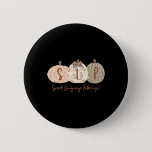 Badge Rond 5 Cm Slp Citrouille Discours Langue Pathologiste Automn