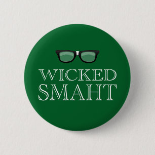 Badge Rond 5 Cm Smaht mauvais (Smart) Boston parlent l'humour