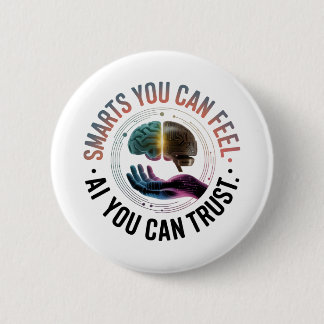 Badge Rond 5 Cm Smarts Vous Pouvez Sentir - AI Cerveau Futuriste D