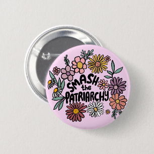 Badge Rond 5 Cm SMASH the PATRIARCHY Floral mignonne Daisy à la ma
