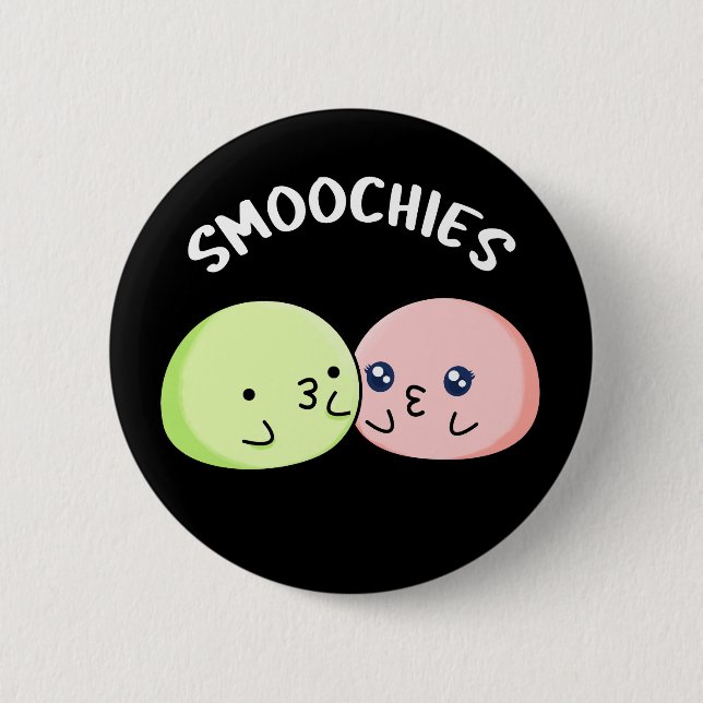 Badge Rond 5 Cm Smoochies Drôle Baiser Mochi Pun Dark BG (Devant)
