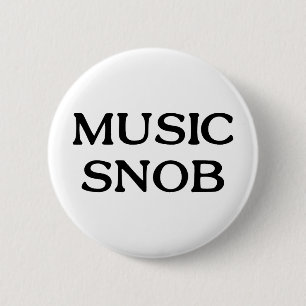 Badge Rond 5 Cm Snob de musique