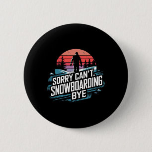 Badge Rond 5 Cm Snowboard Lover Humour Design Amusant Snowboarder
