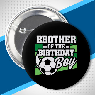 Badge Rond 5 Cm Soccer Anniversaire Frère - Garçons Football Anniv