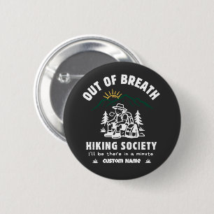 Badge Rond 5 Cm Société de randonnée essoufflée drôle rétro