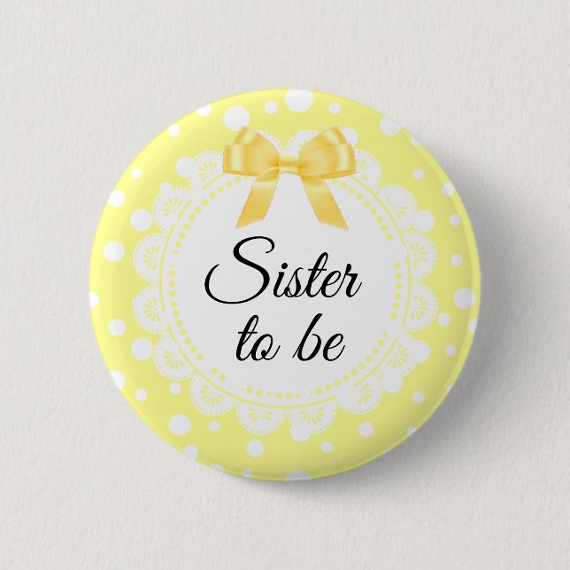 Badge Rond 5 Cm Soeur À Être Jaune Polka Point Douche Bouton (Devant)