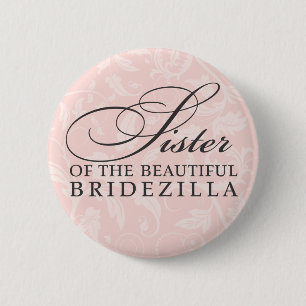 Badge Rond 5 Cm Soeur de la mariée / Bridezilla