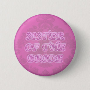 Badge Rond 5 Cm Soeur du bouton de jeune mariée
