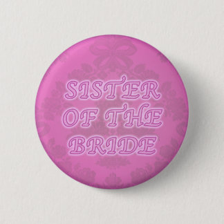 Badge Rond 5 Cm Soeur du bouton de jeune mariée