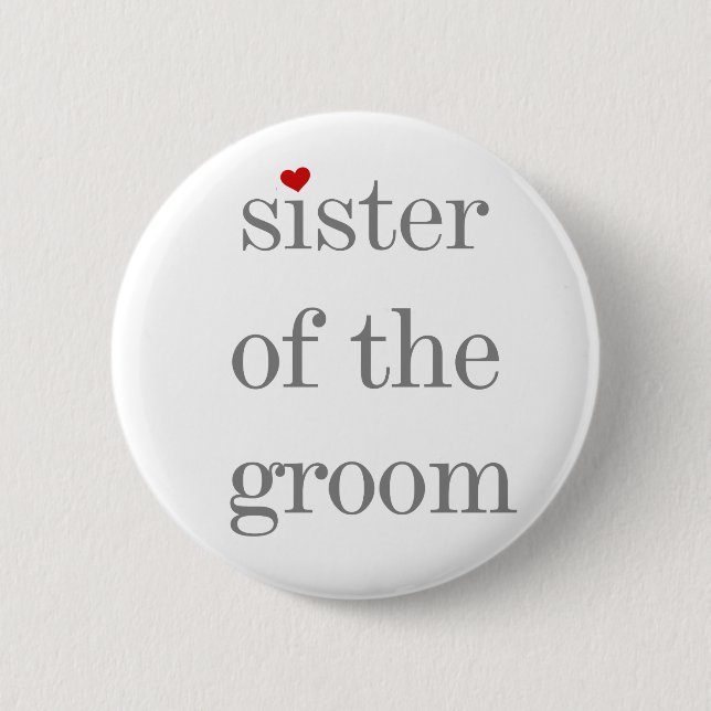 Badge Rond 5 Cm Soeur grise des textes du bouton de marié (Devant)